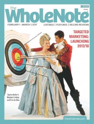 2205 TheWholeNote February 2017 COVER Quarter Size