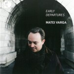 06 Matei Varga Early Departures