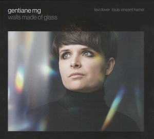 Gentiane MG's album "Walls Made of Glass"