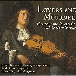Lovers and Mourners: Variations and Sonatas from 1...