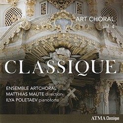 Art Choral Vol. 4: Classique - Ensemble ArtChoral;...