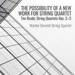 The Possibility of a New Work for String Quartet -...