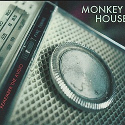 Remember the Audio - Monkey House