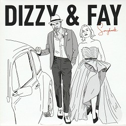 Songbook - Dizzy & Fay (Amanda Walther; Mark Lalam...