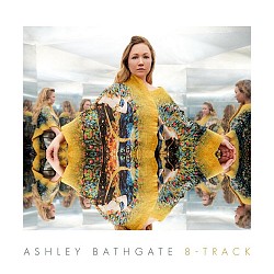 8-Track - Ashley Bathgate