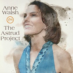 The Astrud Project - Anne Walsh