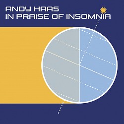 In Praise of Insomnia - Andy Haas