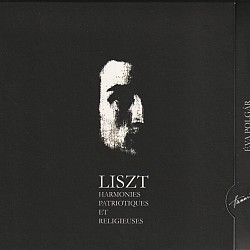 Liszt – Harmonies Patriotiques et Religieuses - Ev...