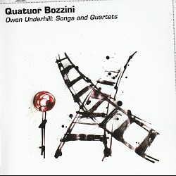 Owen Underhill: Songs and Quartets - Daniel Cabena...