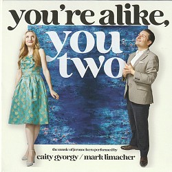 You’re Alike, You Two - Caity Gyorgy; Mark Limache