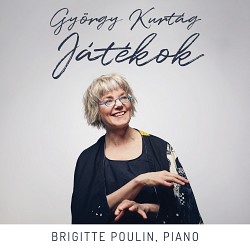 György Kurtág: Játékok - Brigitte Poulin