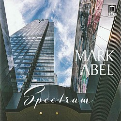 Mark Abel – Spectrum - Hila Plitmann; Isabel Baayr...