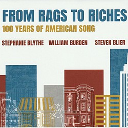 From Rags to Riches: 100 Years of American Song - ...