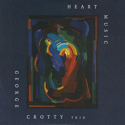 Heart Music - George Crotty Trio