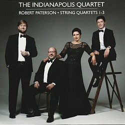 Robert Paterson String Quartets 1-3 - Indianapolis...