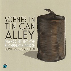 Scenes in Tin Can Alley – Piano Music of Florence ...
