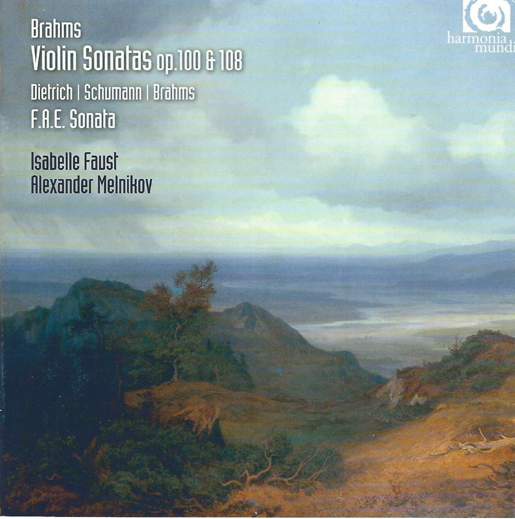 Brahms: Violin Sonatas; Schumann: Romances; FAE Sonata - Isabelle Faust ...