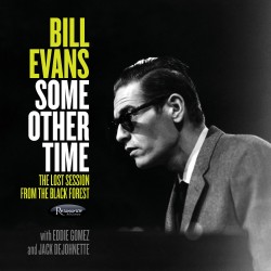09 BillEvans SomeOtherTime Cover