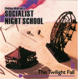 02 Socialist Night School