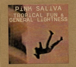 08 Pink Saliva