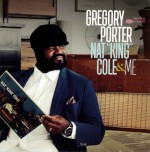 13b Gregory Porter Nat King Cole Me