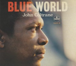 15 Coltrane Blue World