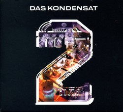 04 Das Kondensat