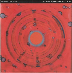 18 Wadada Leo Smith Quartets