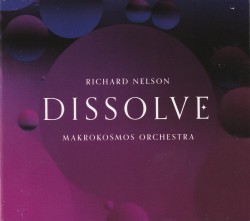 11 Richard Nelson Diissolve