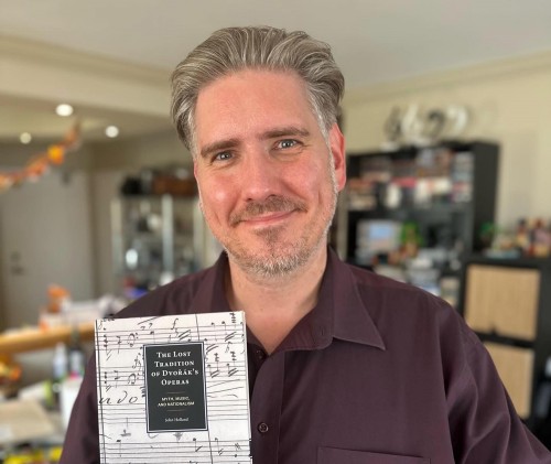 John Holland with his new book, "The Lost Tradition of Dvořák's Operas"