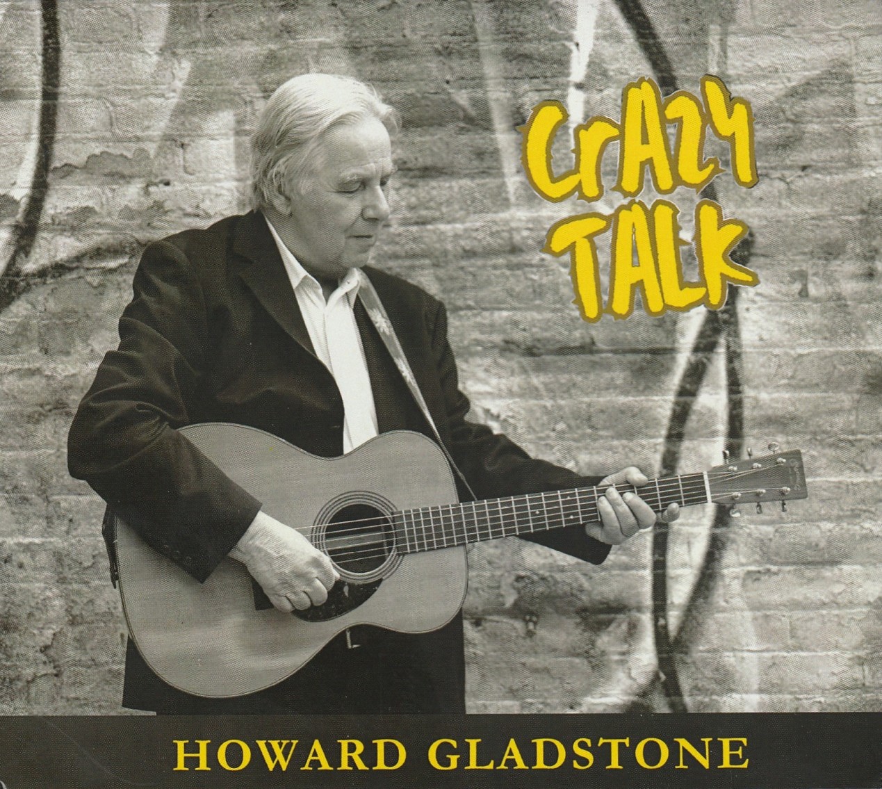 Crazy Talk - Howard Gladstone | The WholeNote