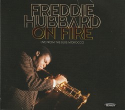 02 Freddie Hubbard On Fire