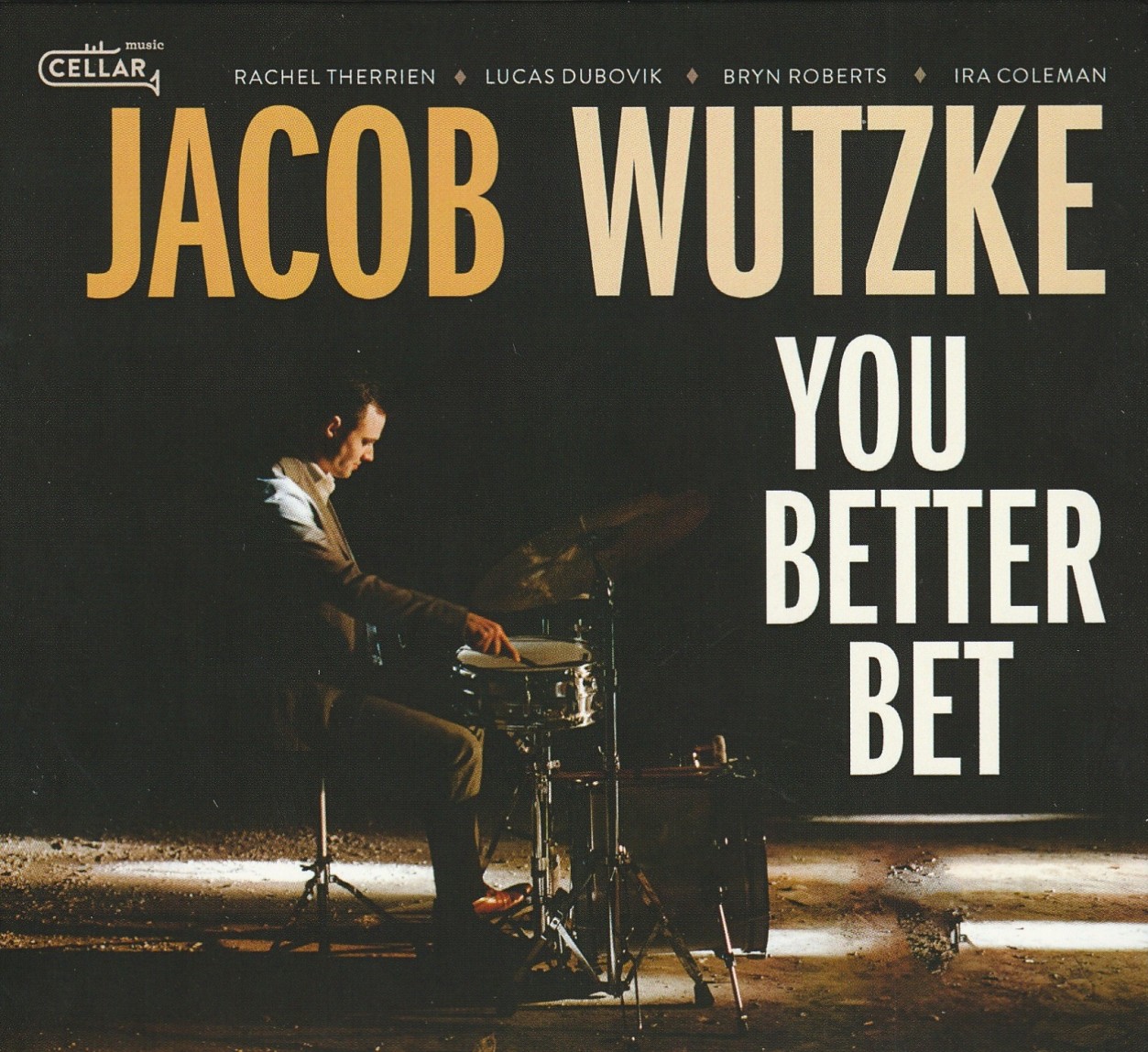 Jacob Wutzke: You Better Bet - Jacob Wutzke; Rachel Therrien; Lucas ...