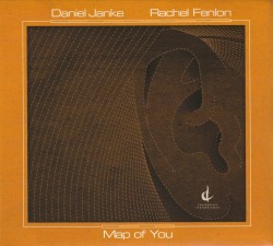 02 Daniel Janke Map of You
