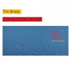 01b Tim Brady For Electric Guitar
