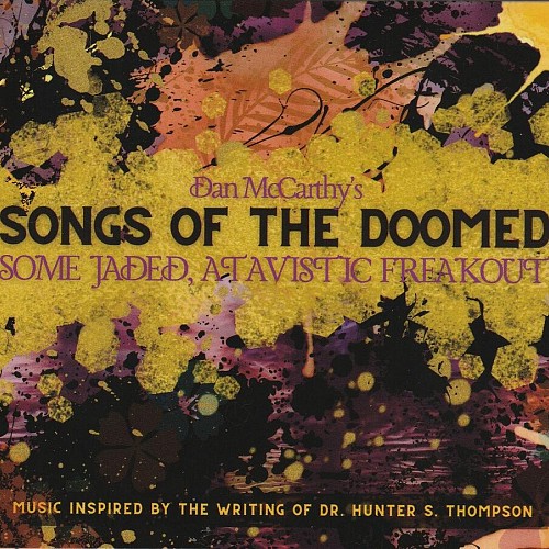 Songs of the Doomed: S...