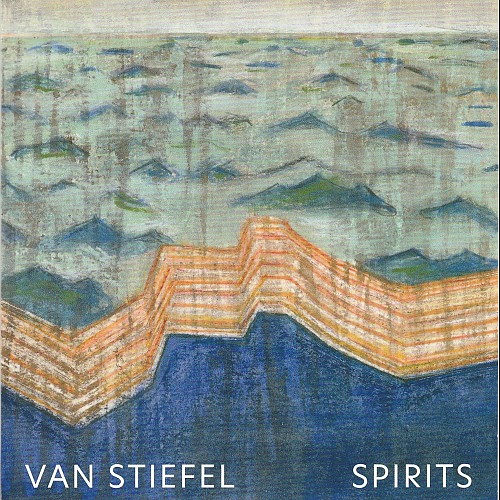 Van Stiefel: Spirits -...